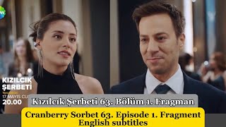 Cranberry Sorbet Kızılcık Şerbeti 63 Episode 1 Fragment English Subtitles [upl. by Elocal]