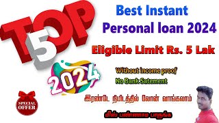 Top 5 Best Instant personal Loan Apps in 2024Tech and Technics [upl. by Leaffar]