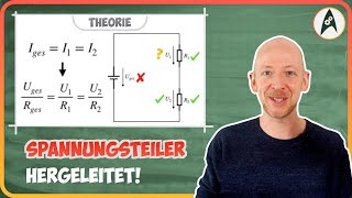 Spannungsteiler ausführlich erklärt mit Herleitung  Lerne Elektronik [upl. by Dzoba]