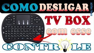 Como desligar TV Box com controle sem fio  Controle Mini Teclado [upl. by Roxi997]