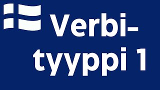 Verbityyppi 1 [upl. by Timrek]