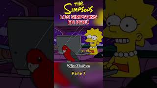 Los Simpsons En Perú  Parte 7 [upl. by Atiuqal1]