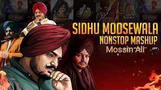 Sidhu Moose wala Nonstop Mashupft Sidhu Moose Wala New punjabi songMossinAli [upl. by Humphrey]