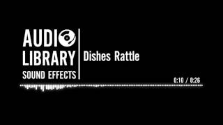 Dishes Rattle  Sound Effect [upl. by Thacker]