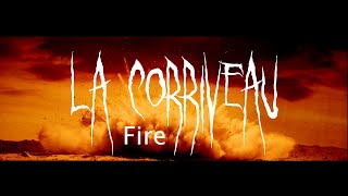 La Corriveau  Fire [upl. by Kendy]