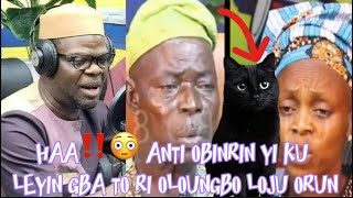 HAA‼️😳 ANTI OBINRIN YI KU LEYIN GBA TO RI OLOUNGBO LOJU ORUN kokoroalate REALITY SHOW TODAY [upl. by Ahsilak]