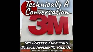 3M Forever Chemicals Science Applied To Kill Us excerpt [upl. by Stamata660]