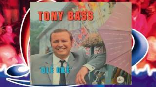 Tony Bass ♪ Olé Oke ♫ [upl. by Romito211]