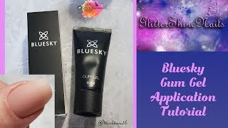 BlueSky Gum Gel Application Tutorial [upl. by Chamberlin271]