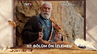 Gönül Dağı 117 Bölüm Ön İzleme trt1 [upl. by Aleicarg]