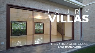 Luxury 4 BHK Villas in Budigere Cross near Whitefield Bangalore  3 amp 4 BHK Villas [upl. by Mozes]