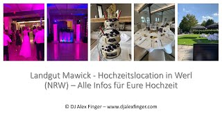 👰🤵 Landgut Mawick ♥️ Hochzeitslocation in Werl von Stolzenhoff  Hochzeit mit DJ Alex Finger [upl. by Subir155]