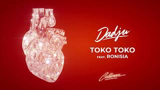 DADJU  TOKO TOKO FEAT RONISIA AUDIO OFFICIEL [upl. by Anaugahs98]