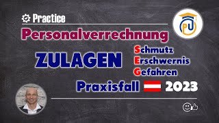 Lohn mit SEGZulagen Schmutz Erschwernis und Gefahrenzulagen  Personalverrechnung [upl. by Teraj]