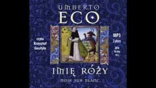 Umberto Eco quotImię różyquot  audiobook cz 1 [upl. by Hughes654]