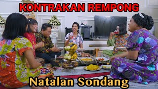 NATALAN SONDANG  KONTRAKAN REMPONG EPISODE 743 [upl. by Irrep63]