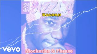 Sizzla Kalonji  Mockeries amp Phrase Official Audio [upl. by Lorraine]