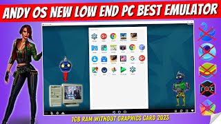 New Andy OS Android Emulator Best Low End PC Emulator  1GB Ram Without Graphics Card 2023 [upl. by Dorrahs]