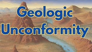 Geologic Unconformity [upl. by Airreis]