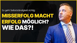 Misserfolg macht Erfolg möglich Wie das [upl. by Eilrahs825]