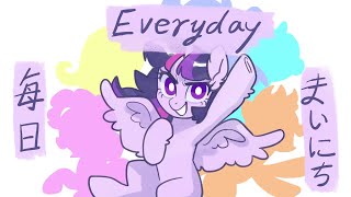 Everyday  MLP meme  immortal Twilight [upl. by Anoirtac]