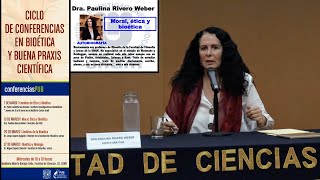 Moral Ética y Bioética Paulina Rivero Weber [upl. by Alor]