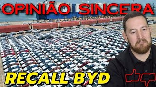 RECALL BYD  Quase 100 mil carros com risco de INCÊNDIO O que fazer Como isso afeta o brasileiro [upl. by Nnylf209]