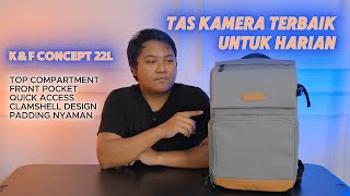 Ultimate Review Tas Kamera KampF Concept 22L  Tas Kamera Terbaik Untuk Harian [upl. by Danelle861]