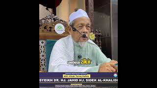 Sentiasa Berzikrullah  Sheikh Dr Jahid Sidek Al Khalidi [upl. by Anrev]