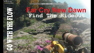 Far Cry New Dawn Mission Go with the flow Find The HideoutTreasure Hunt Mission [upl. by Mayce279]