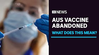 Aus COVID vaccine trials abandoned What does this mean for Australias vaccine program  ABC News [upl. by Eihs]