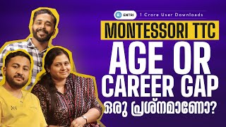 Montessori TTC 🎓 Age or Career Gap ഒരു പ്രശ്നമാണോ 🎓 Podcast  Part Two [upl. by Anihs]