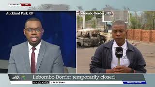 Lebombo Border post closed amid protests [upl. by Gleda540]