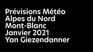 Prévisions bulletin météo Alpes du Nord MontBlanc montagne alpinisme ski de randonnée [upl. by Lathe]