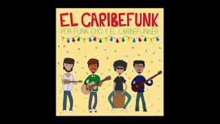 El Caribefunk  San antonio [upl. by Tomasz]