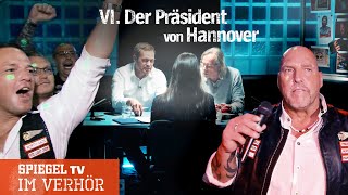 Im Verhör 6 Frank Hanebuth  Der Präsident von Hannover  SPIEGEL TV [upl. by Jedidiah709]