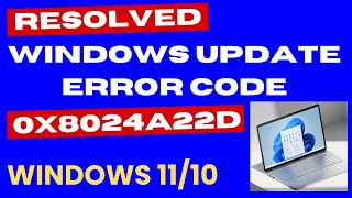 Windows update Error 0x8024a22d in Windows 11  10 Fixed [upl. by Yelime]