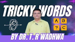 Tricky Words  English By Wadhwa Sir [upl. by Kali504]