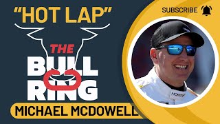 The Bullring quotHot Lapquot with Michael McDowell  Move to Spire Motorsports [upl. by Schindler]