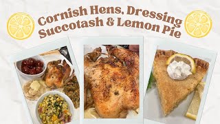 Cornish Hens Oyster Dressing Succotash amp Lemon Pie1238 [upl. by Sremlahc]