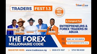 TradersFest 2024  Biggest Forex Event In Abuja  Tradewave [upl. by Roxy]