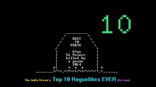 Top 10 Roguelikes Ever So Far  September 2014 [upl. by Feerahs]