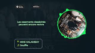 Mike Kalambay  Souffle Lyrics [upl. by Nylaehs]