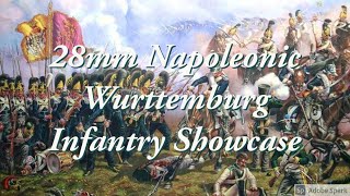 28mm Napoleonic Wurttemberg Infantry Showcase [upl. by Aistek]