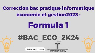 Correction bac pratique informatique 2023 bac Economie et Gestion Formula 1 [upl. by Emie845]