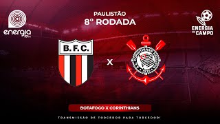 BOTAFOGO X CORINTHIANS  14022024  PAULISTÃO  AO VIVO [upl. by Ellehcar528]