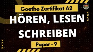 Goethe Zertifikat A2 Prüfung Practice  Paper  9  Hören Lesen Schreiben mit Antworten am Ende [upl. by Uis]