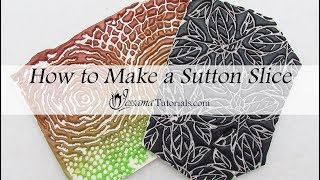 Polymer Clay Sutton Slice Tutorial [upl. by Ennairoc432]