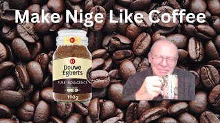 Make Nige Like Coffee S02 E03 Douwe Egberts Pure Indulgence [upl. by Chansoo]