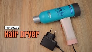 How to Make Hair Dryer at Home [upl. by Fitzsimmons]